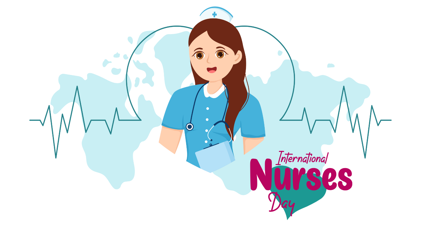International Nurses’ Day: Honoring the Backbone of Global Healthcare